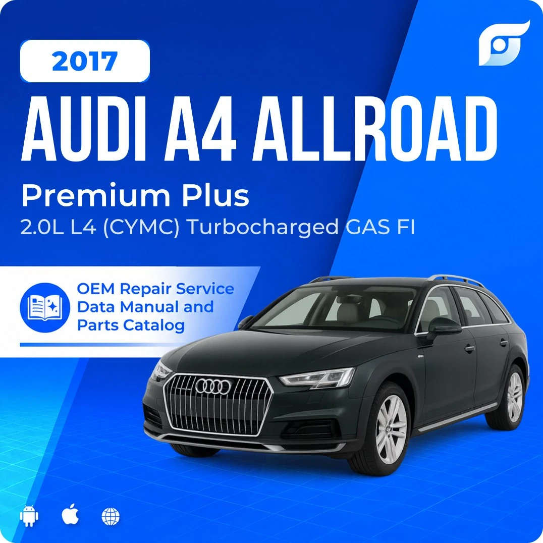 2017 Audi A4 allroad Premium Plus - OEM Repair Service Manual