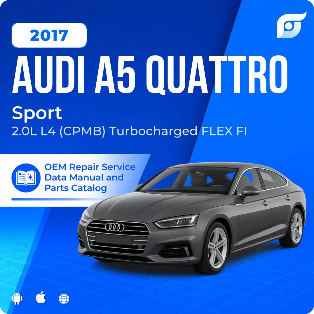 2017 Audi A5 Quattro Sport - OEM Repair Service Manual