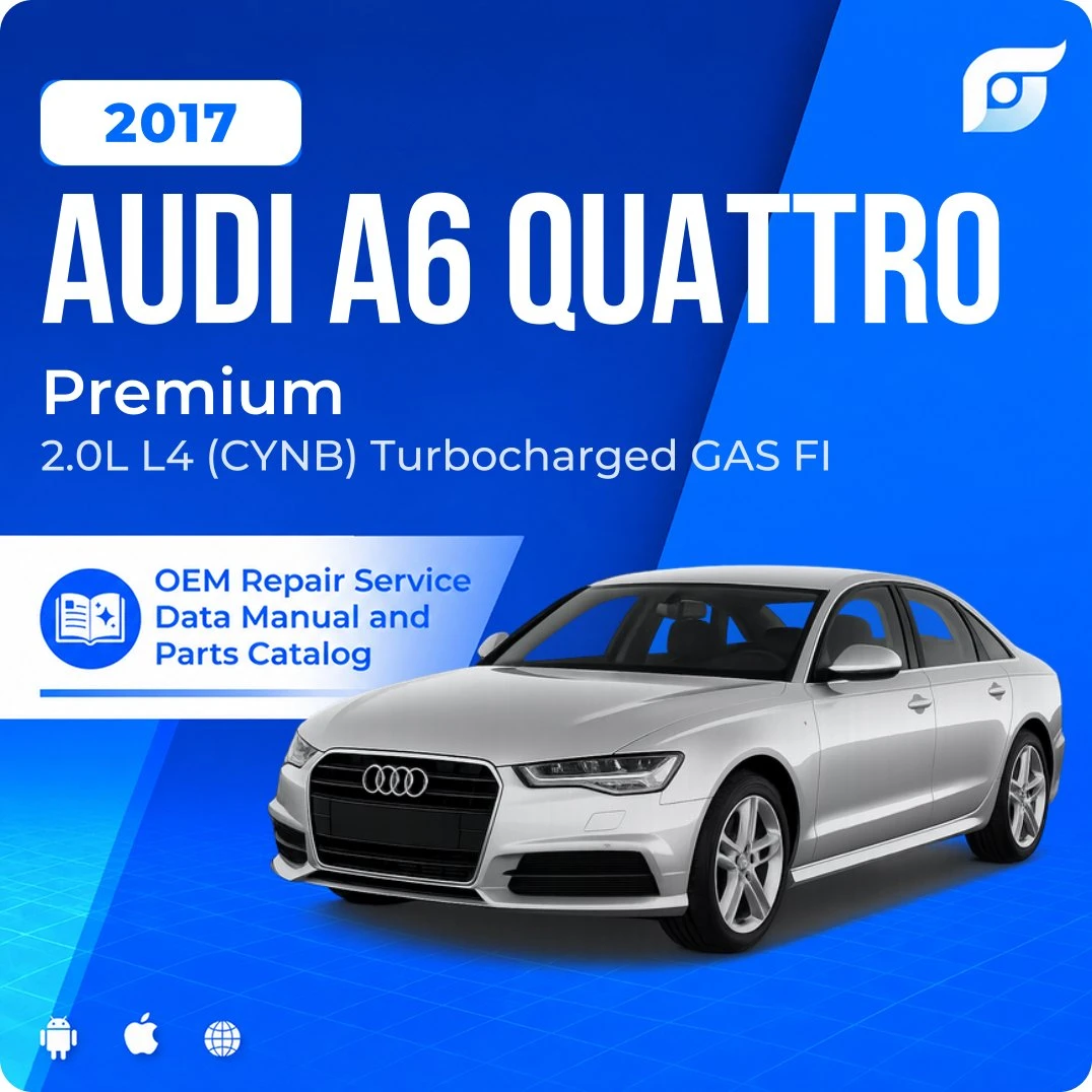 2017 Audi A6 Quattro Premium - OEM Repair Service Manual