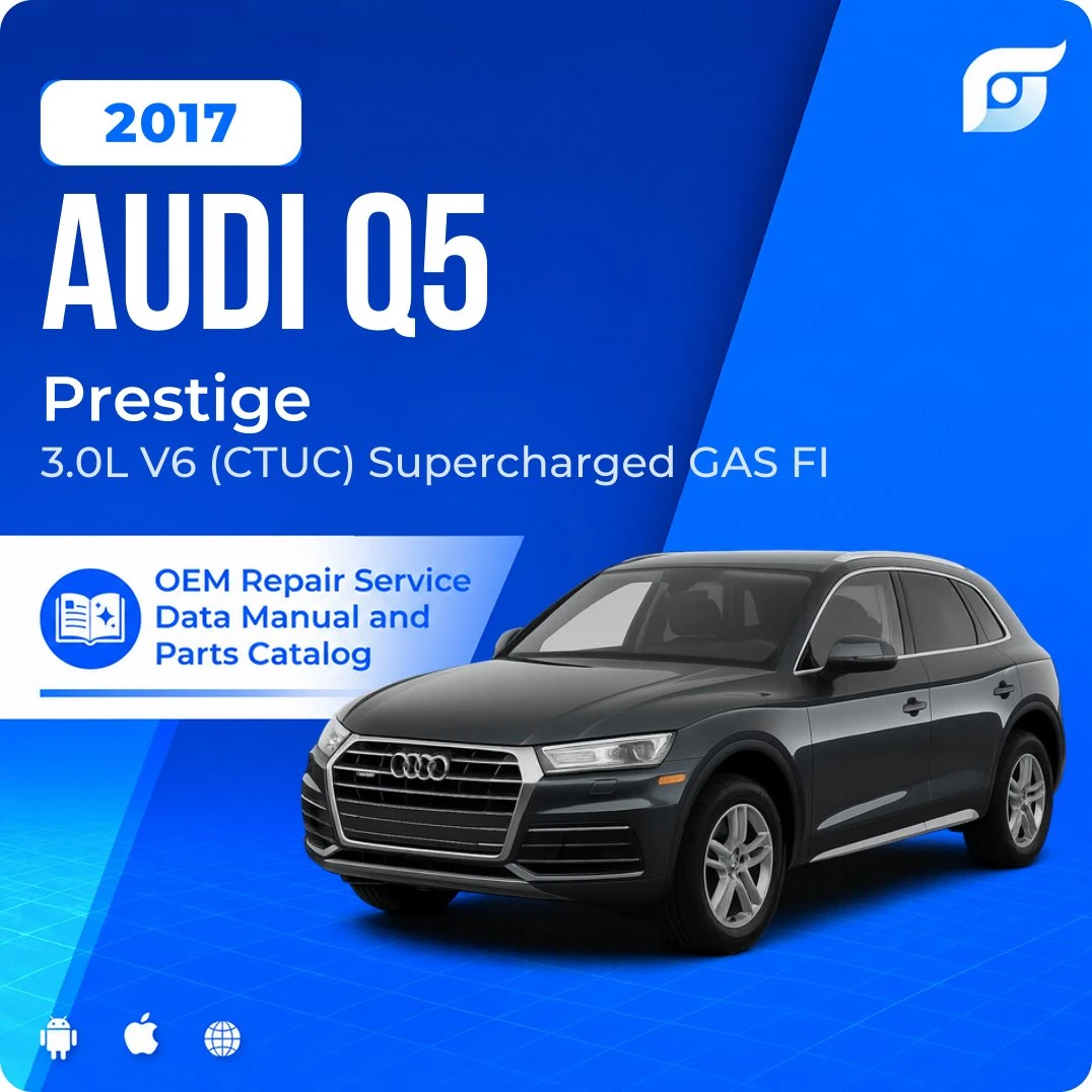 2017 Audi Q5 Prestige - OEM Repair Service Manual