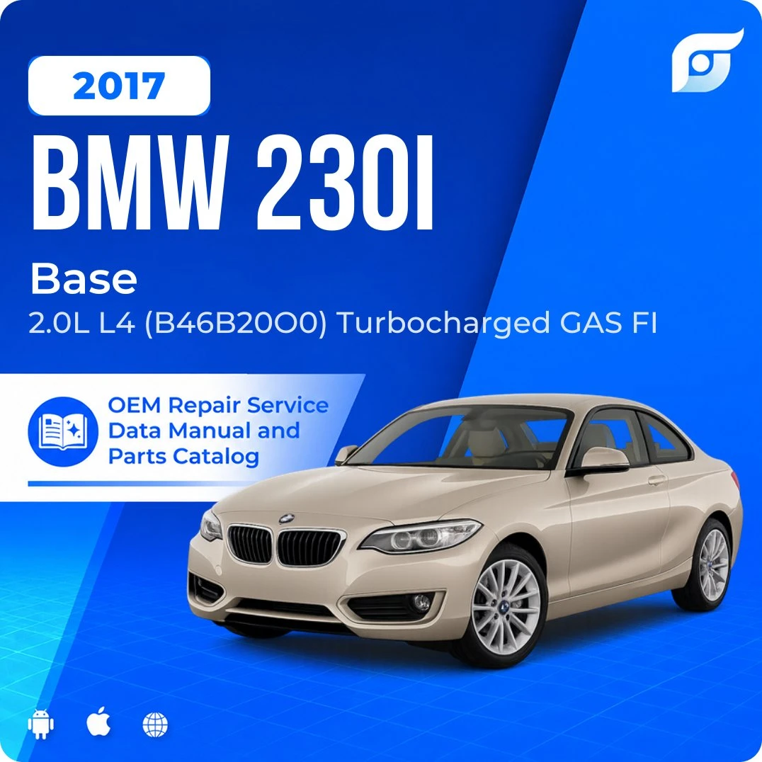 2017 BMW 230i Base - OEM Repair Service Manual