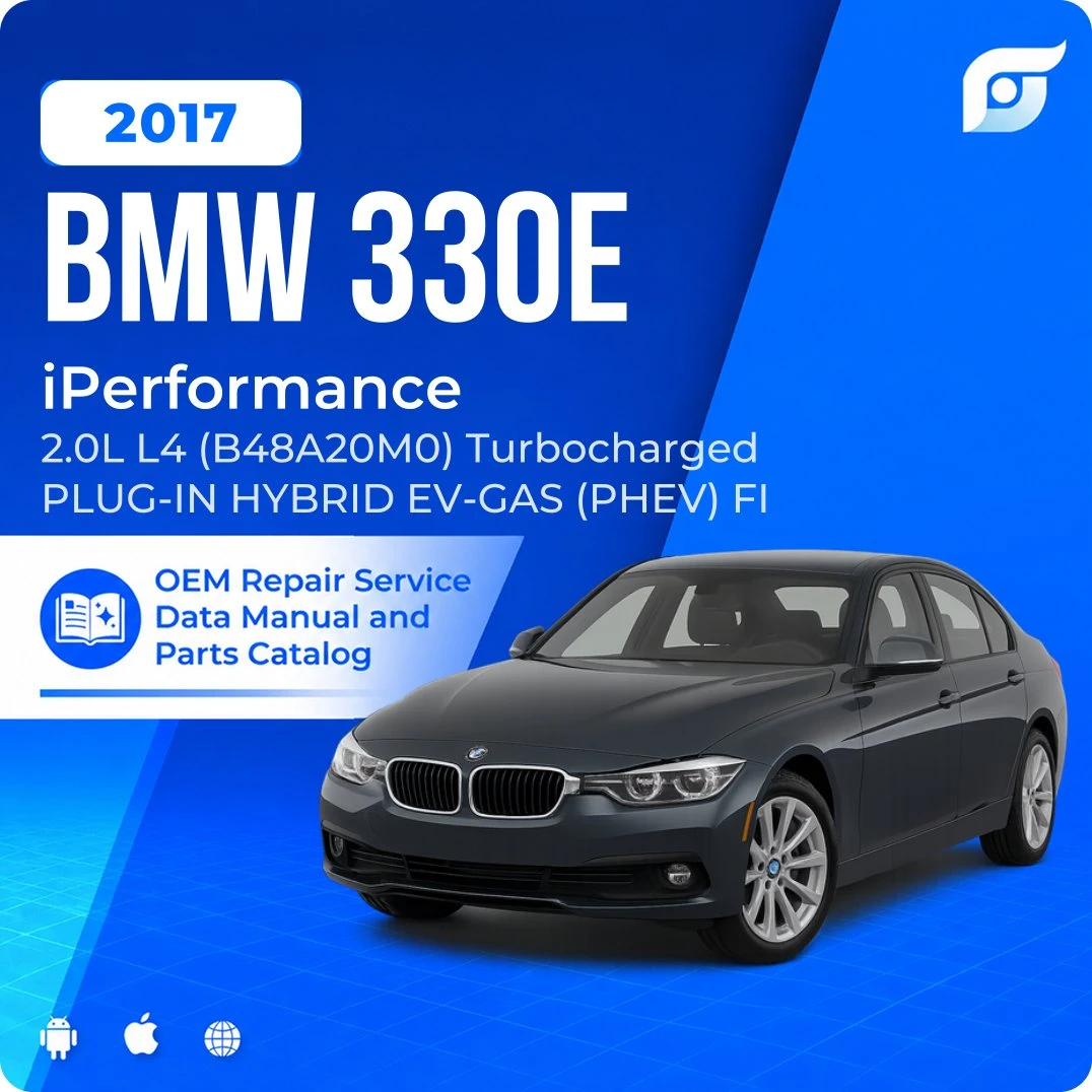 2017 BMW 330e iPerformance - OEM Repair Service Manual