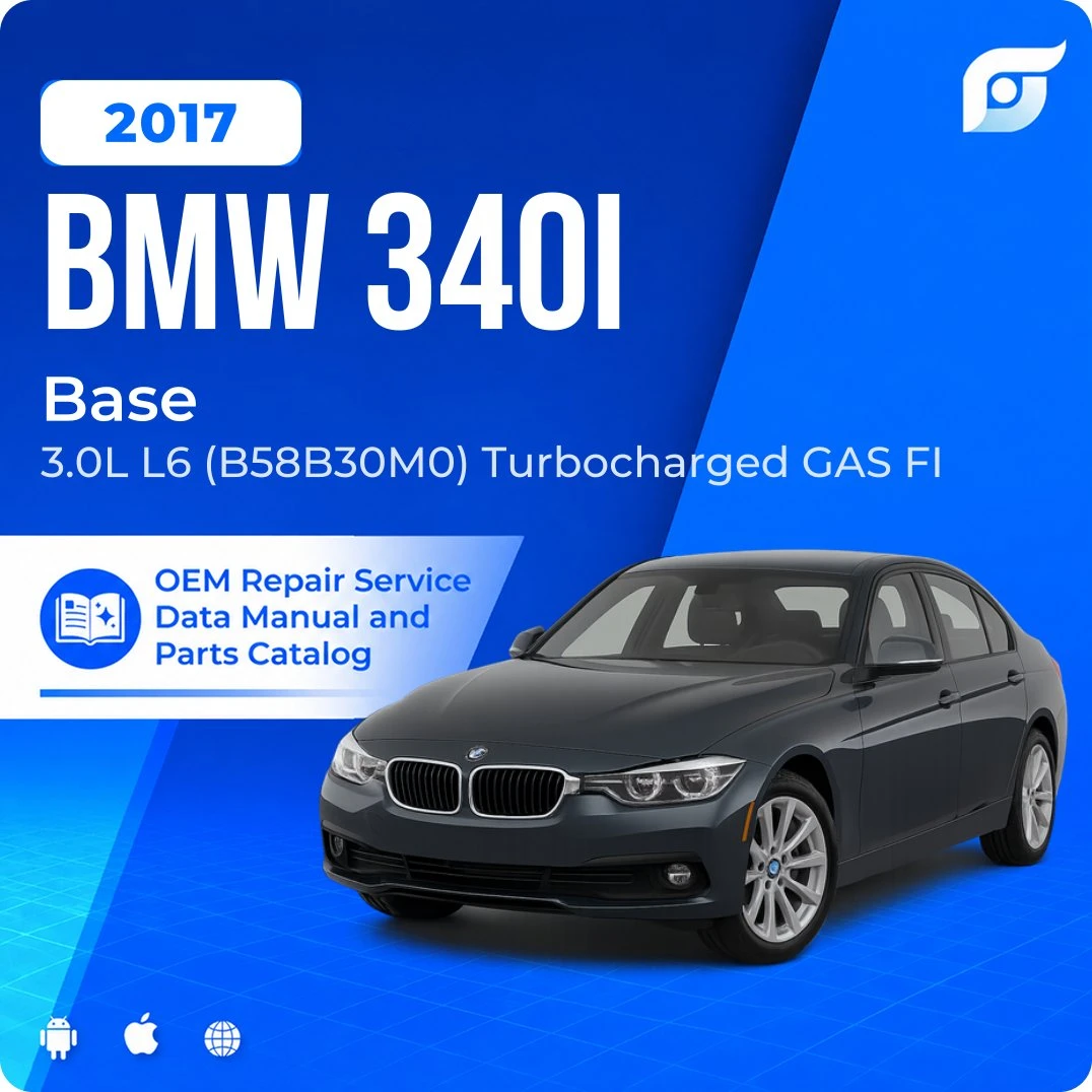 2017 BMW 340i Base - OEM Repair Service Manual