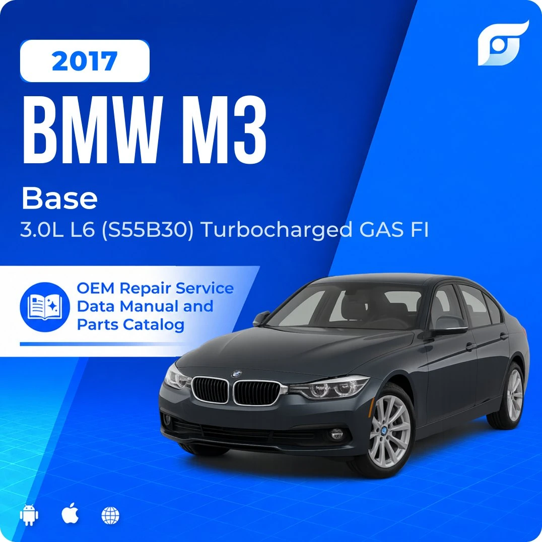 2017 BMW M3 Base - OEM Repair Service Manual