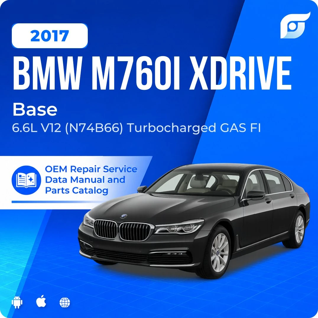 2017 BMW M760i xDrive Base - OEM Repair Service Manual