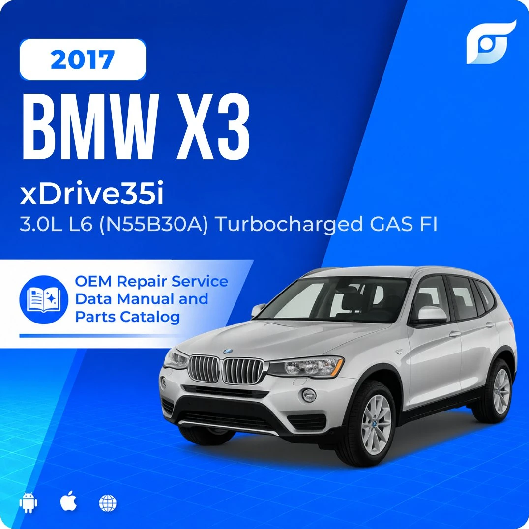 2017 BMW X3 xDrive35i - OEM Repair Service Manual