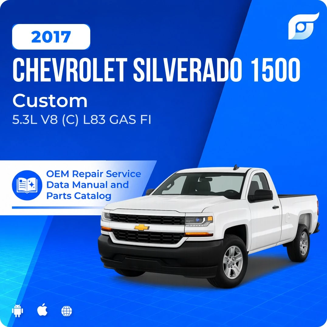 2017 Chevrolet Silverado 1500 Custom - OEM Repair Service Manual
