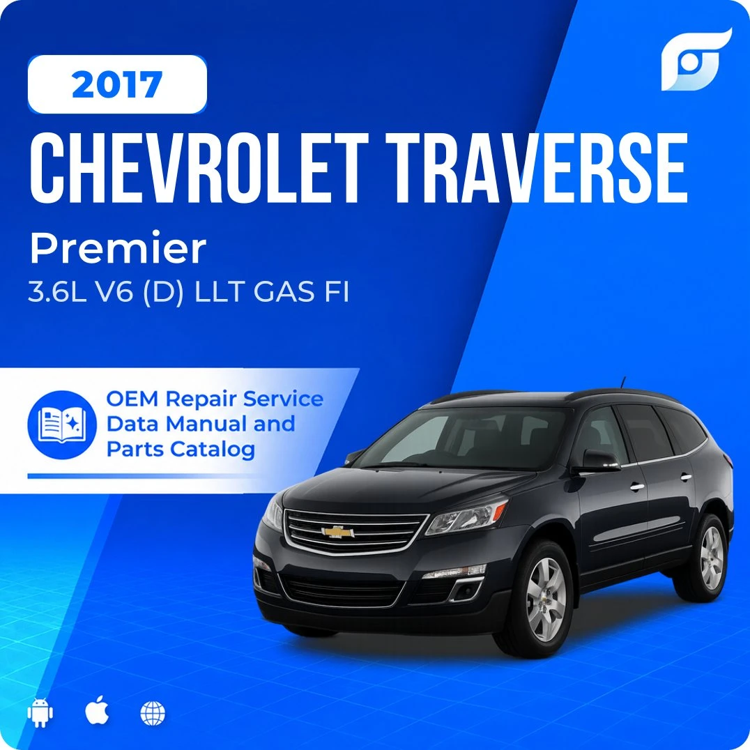 2017 Chevrolet Traverse Premier - OEM Repair Service Manual