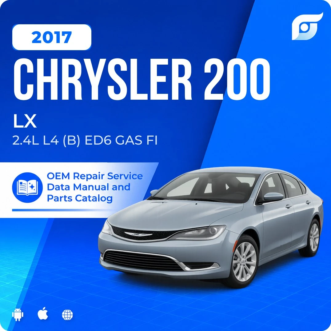 2017 Chrysler 200 LX - OEM Repair Service Manual