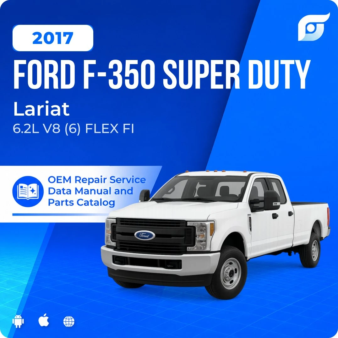 2017 Ford F-350 Super Duty Lariat - OEM Repair Service Manual
