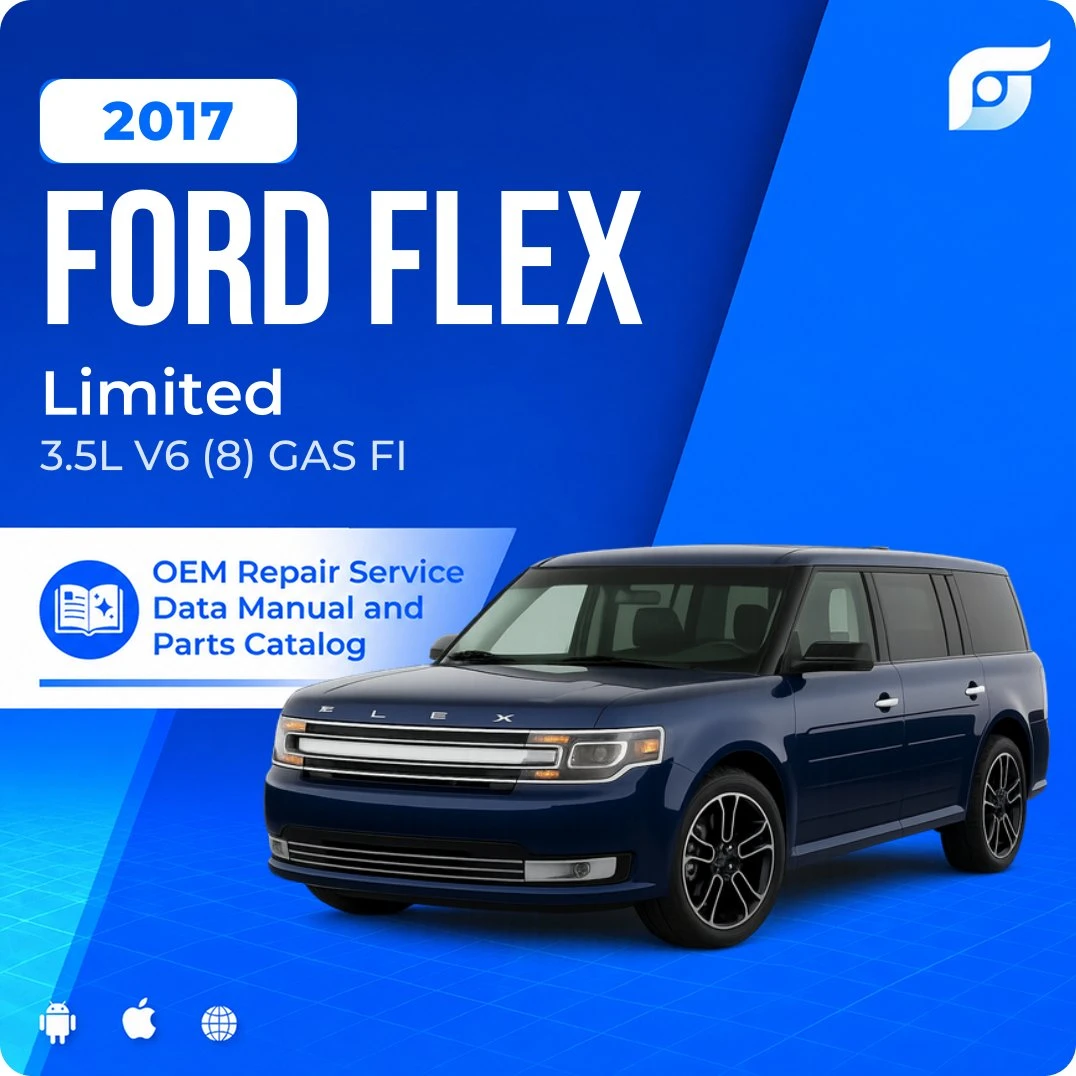 2017 Ford Flex Limited - OEM Repair Service Manual