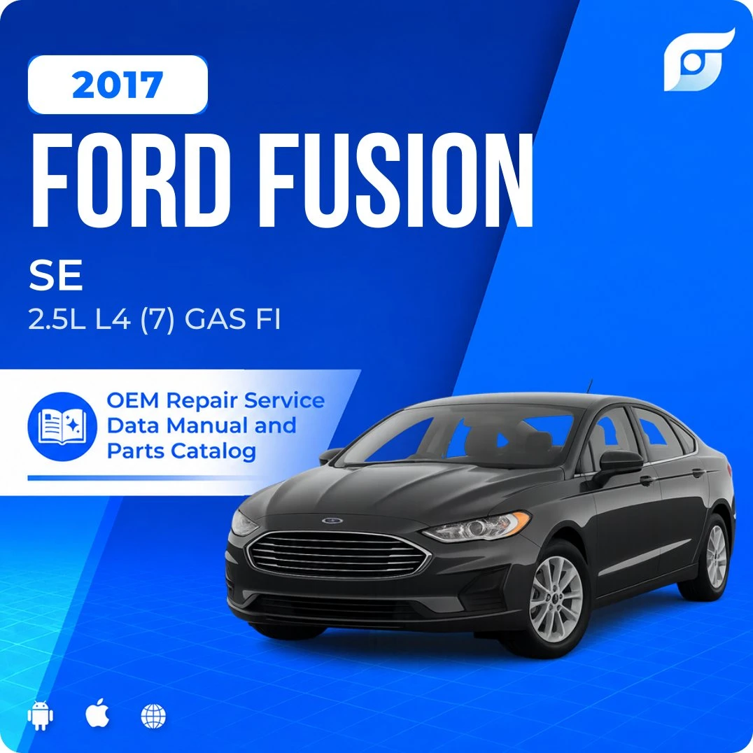 2017 Ford Fusion SE - OEM Repair Service Manual