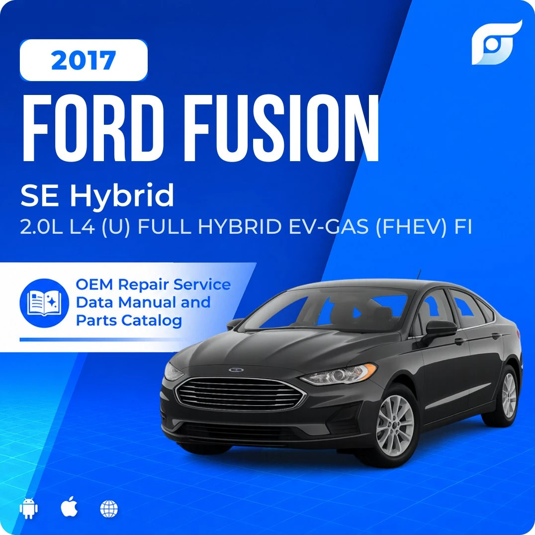 2017 Ford Fusion SE Hybrid - OEM Repair Service Manual