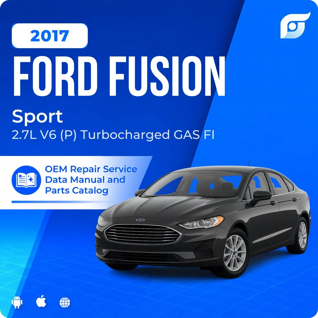 2017 Ford Fusion Sport - OEM Repair Service Manual