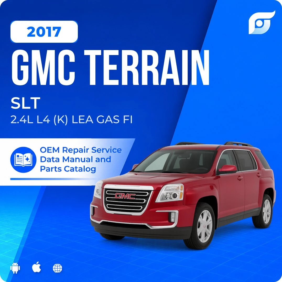 2017 GMC Terrain SLT - OEM Repair Service Manual