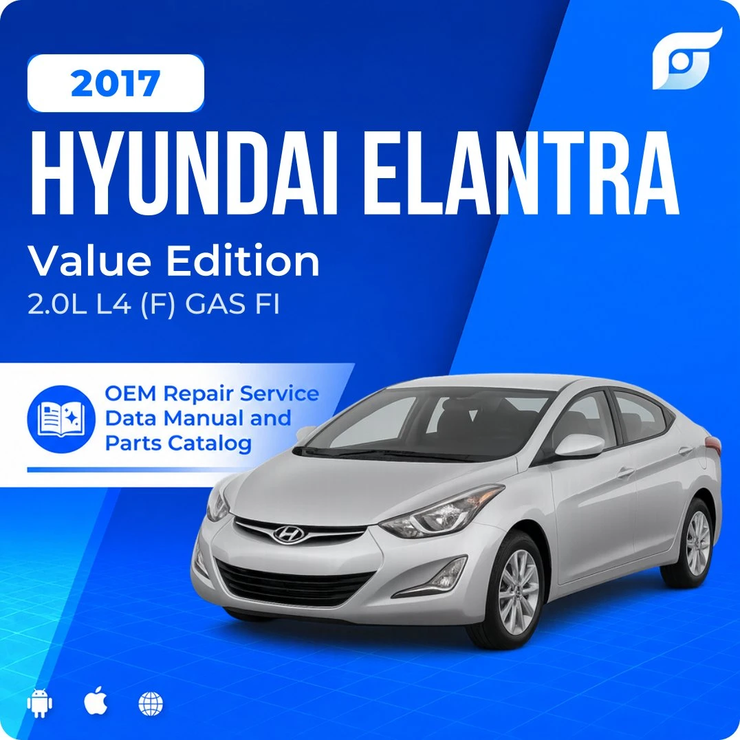 2017 Hyundai Elantra Value Edition - OEM Repair Service Manual