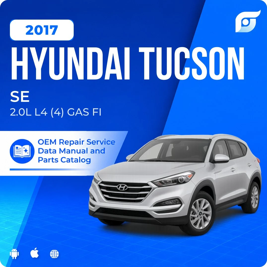 2017 Hyundai Tucson SE - OEM Repair Service Manual