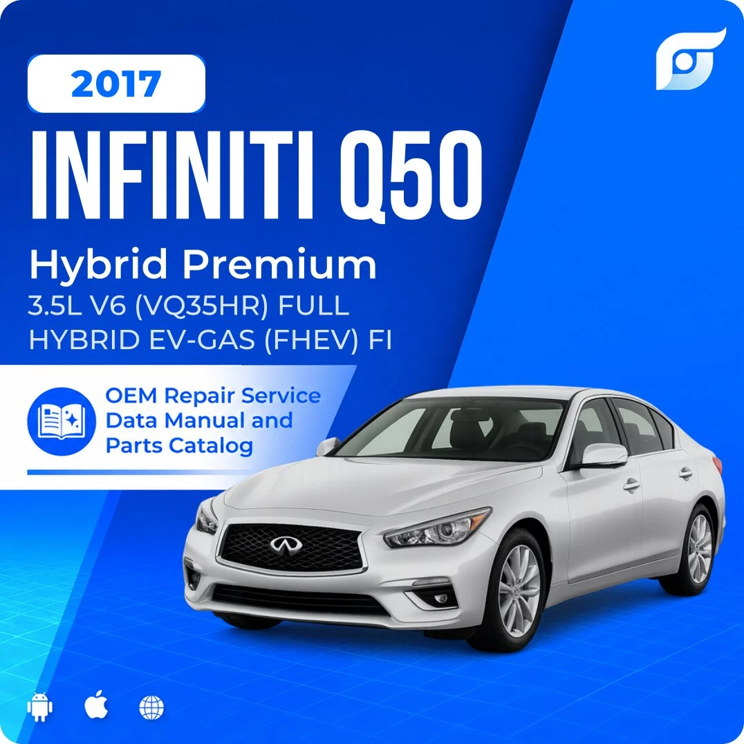 2017 INFINITI Q50 Hybrid Premium - OEM Repair Service Manual