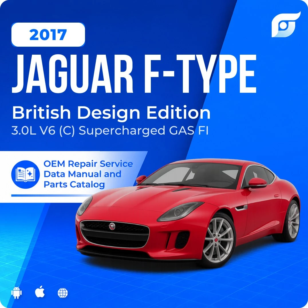 2017 Jaguar F-Type British Design Edition - OEM Repair Service Manual
