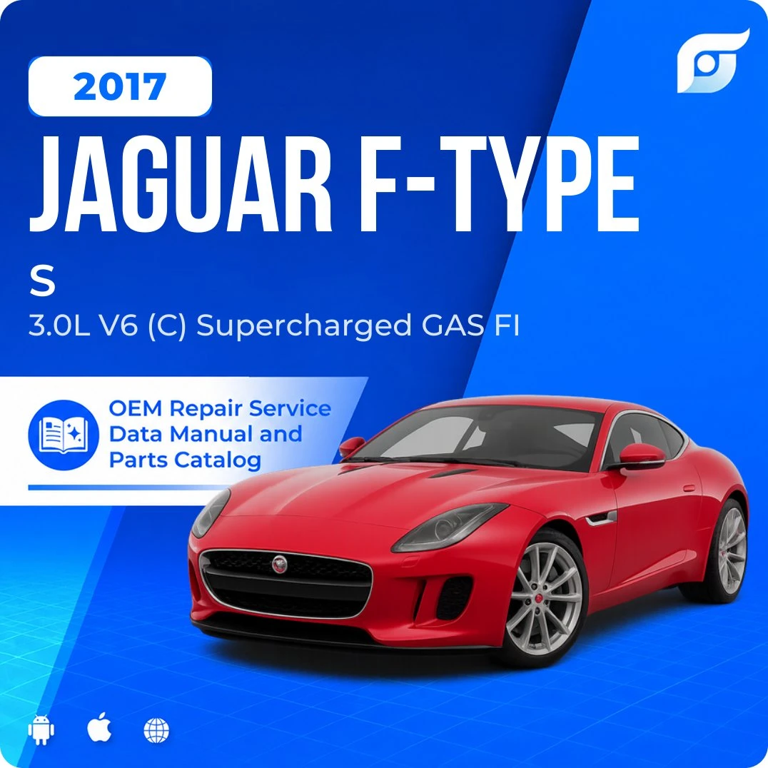2017 Jaguar F-Type S - OEM Repair Service Manual