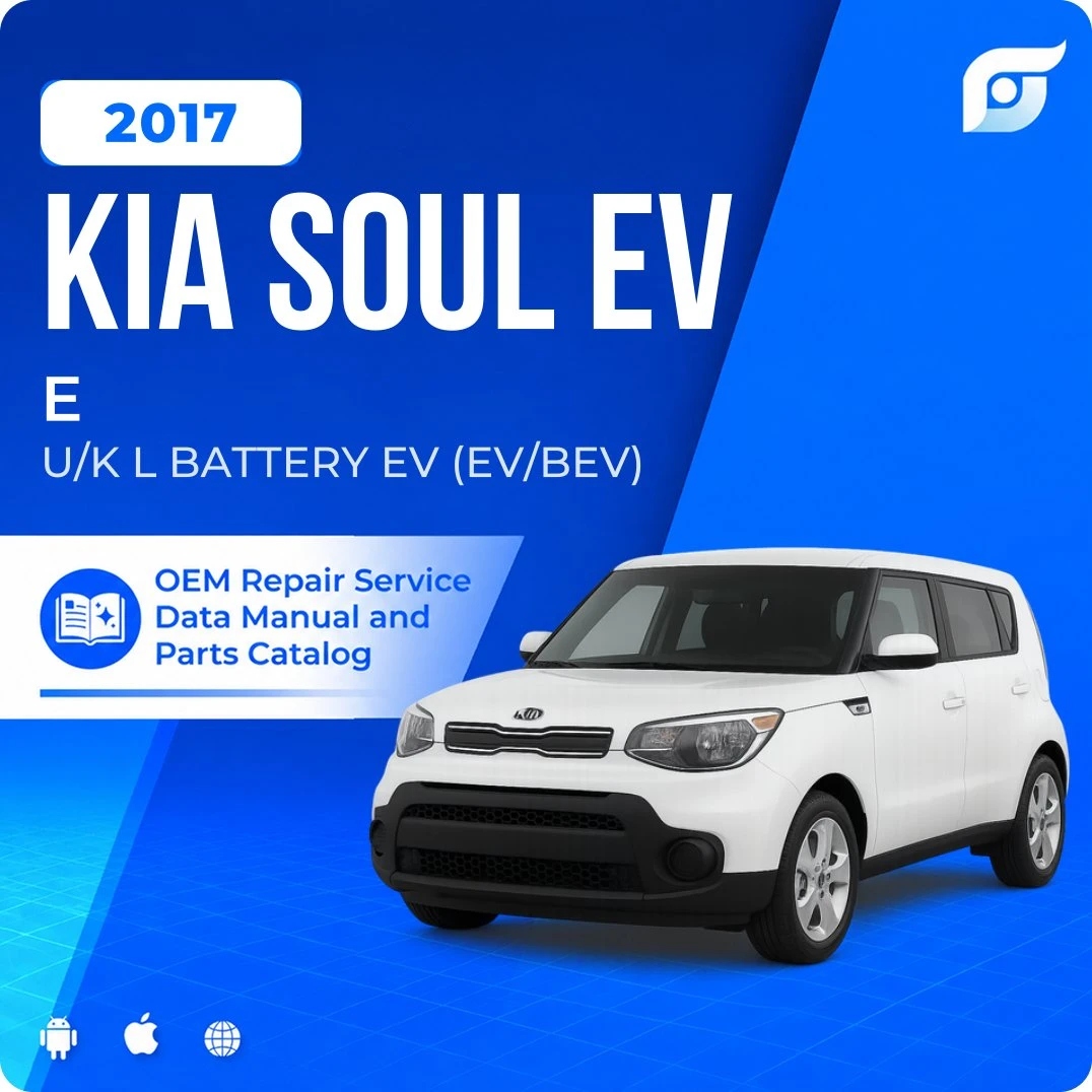 2017 Kia Soul EV E - OEM Repair Service Manual