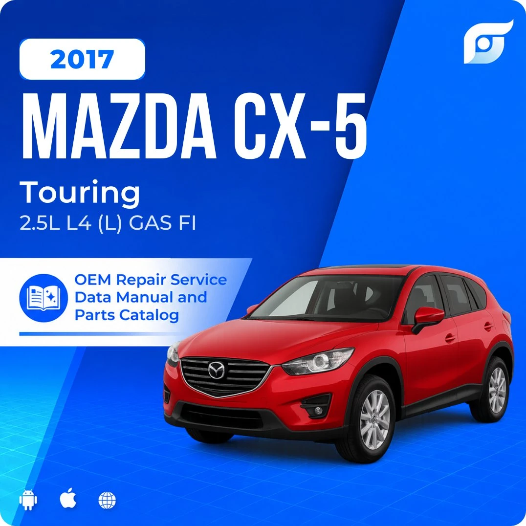 2017 Mazda CX-5 Touring - OEM Repair Service Manual