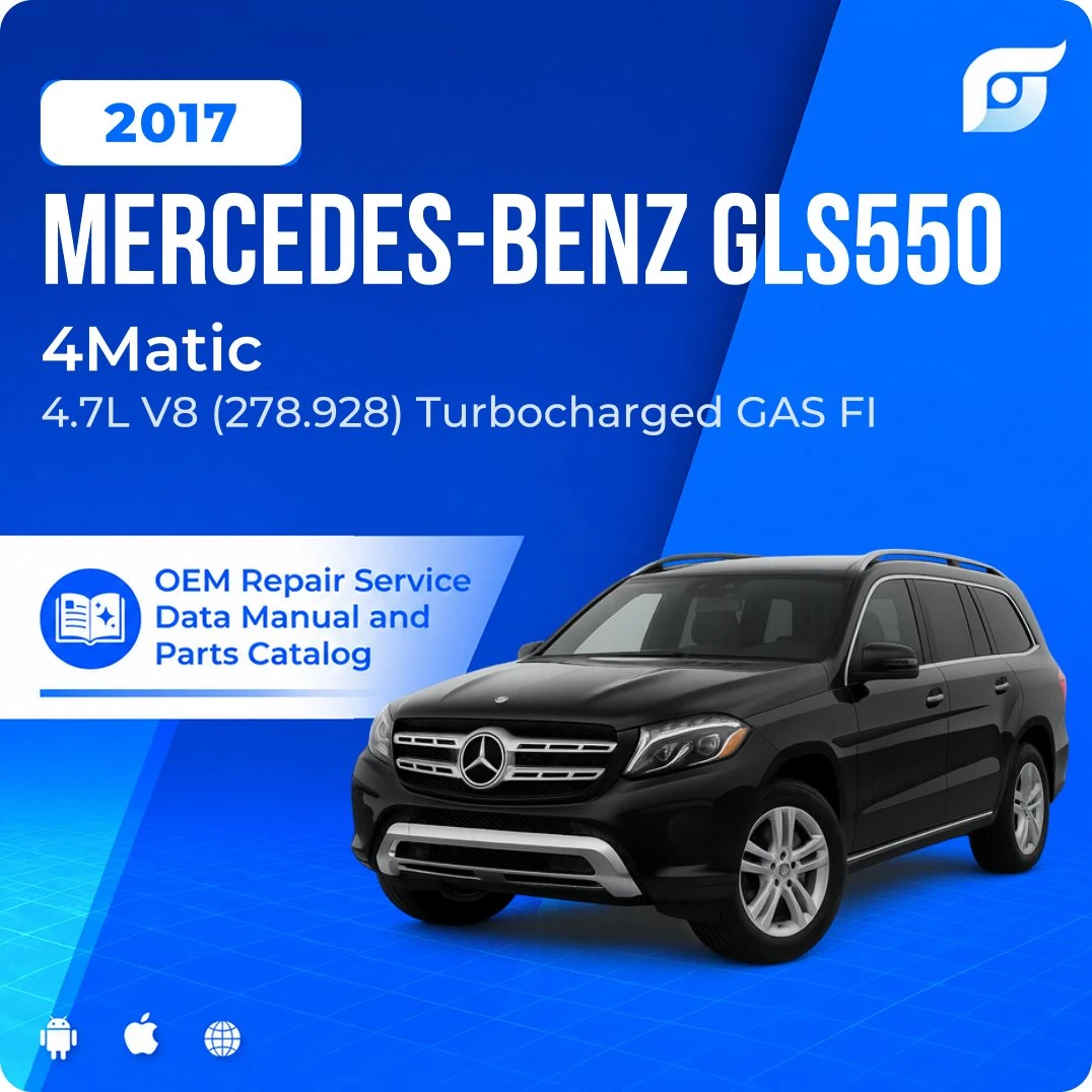 2017 Mercedes-Benz GLS550 4Matic - OEM Repair Service Manual