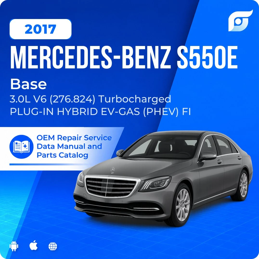 2017 Mercedes-Benz S550e Base - OEM Repair Service Manual