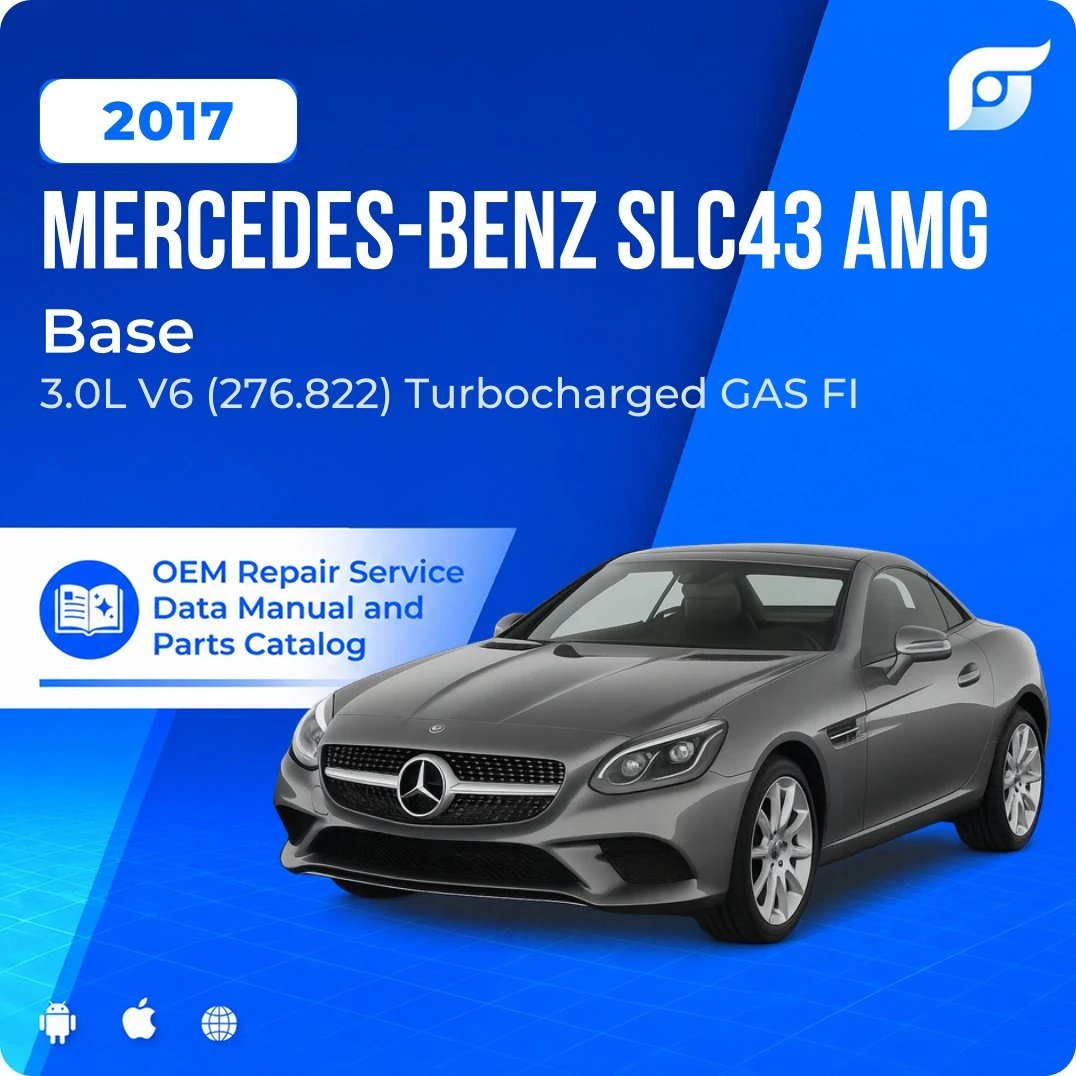 2017 Mercedes-Benz SLC43 AMG Base - OEM Repair Service Manual