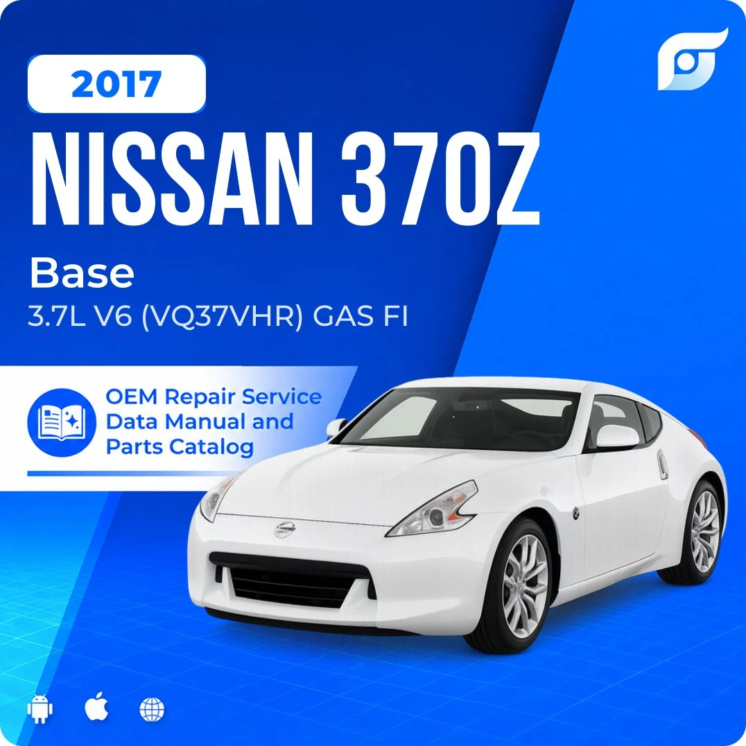 2017 Nissan 370Z Base - OEM Repair Service Manual