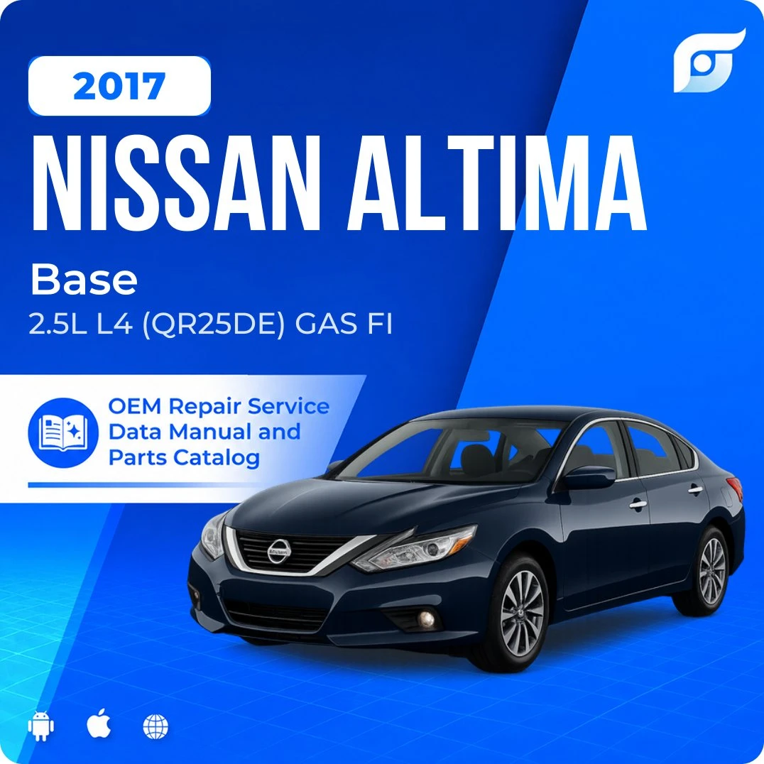 2017 Nissan Altima Base - OEM Repair Service Manual