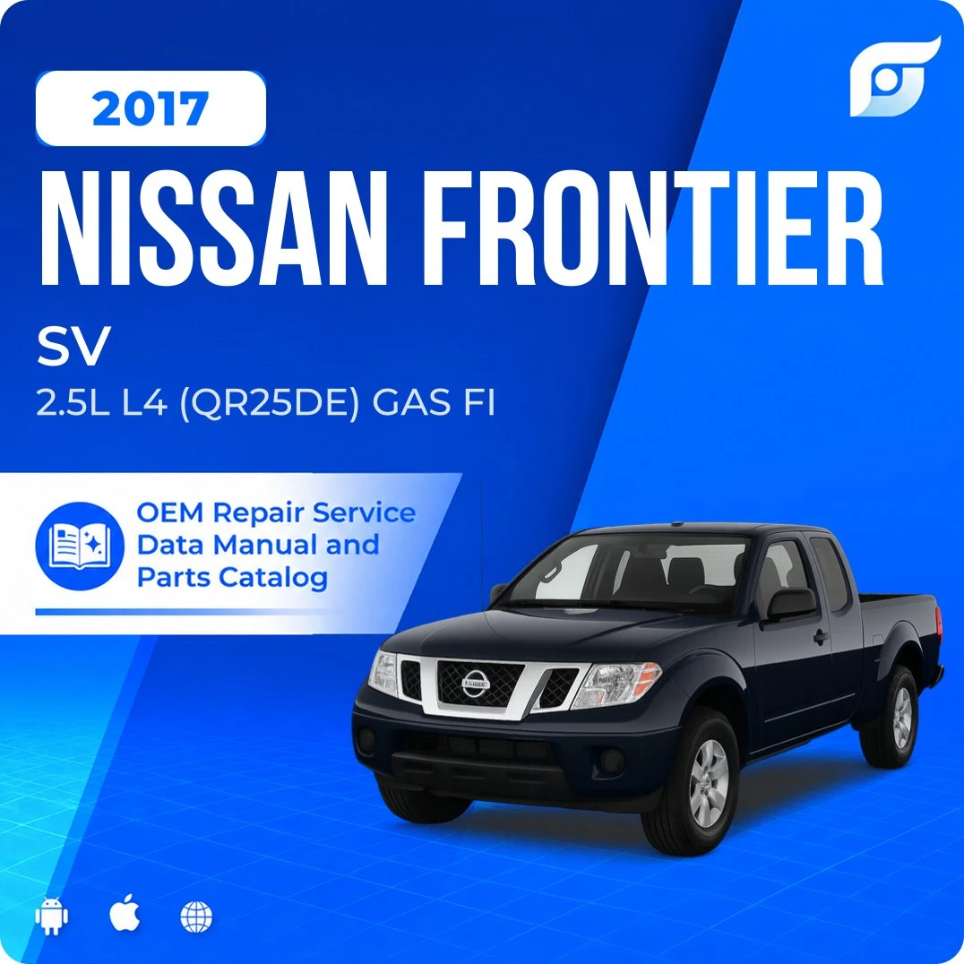 2017 Nissan Frontier SV - OEM Repair Service Manual