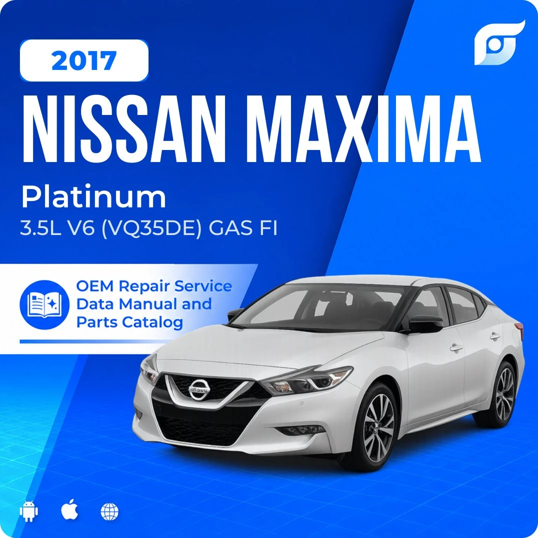 2017 Nissan Maxima Platinum - OEM Repair Service Manual