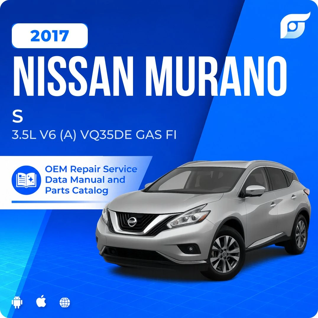 2017 Nissan Murano S - OEM Repair Service Manual