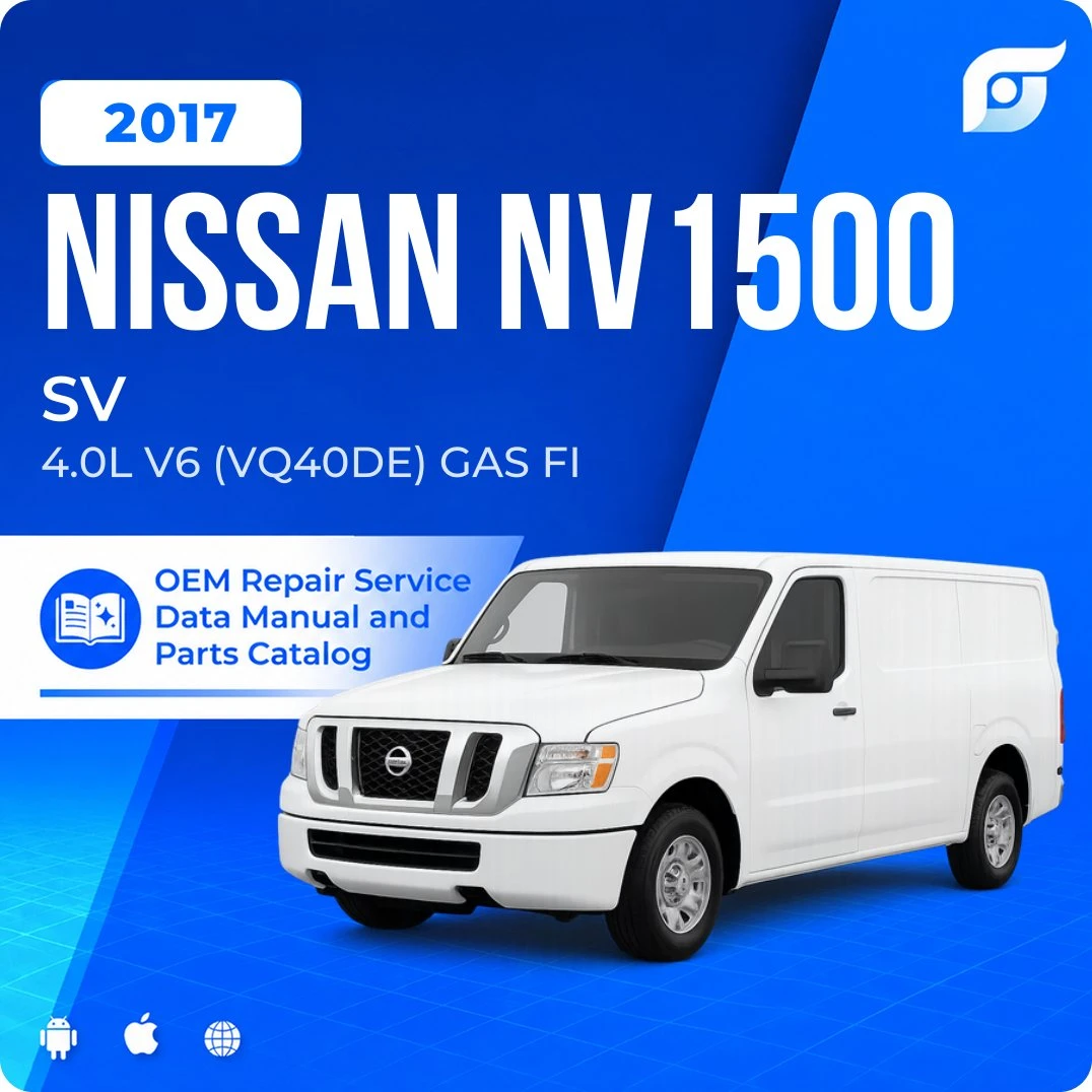 2017 Nissan NV1500 SV - OEM Repair Service Manual