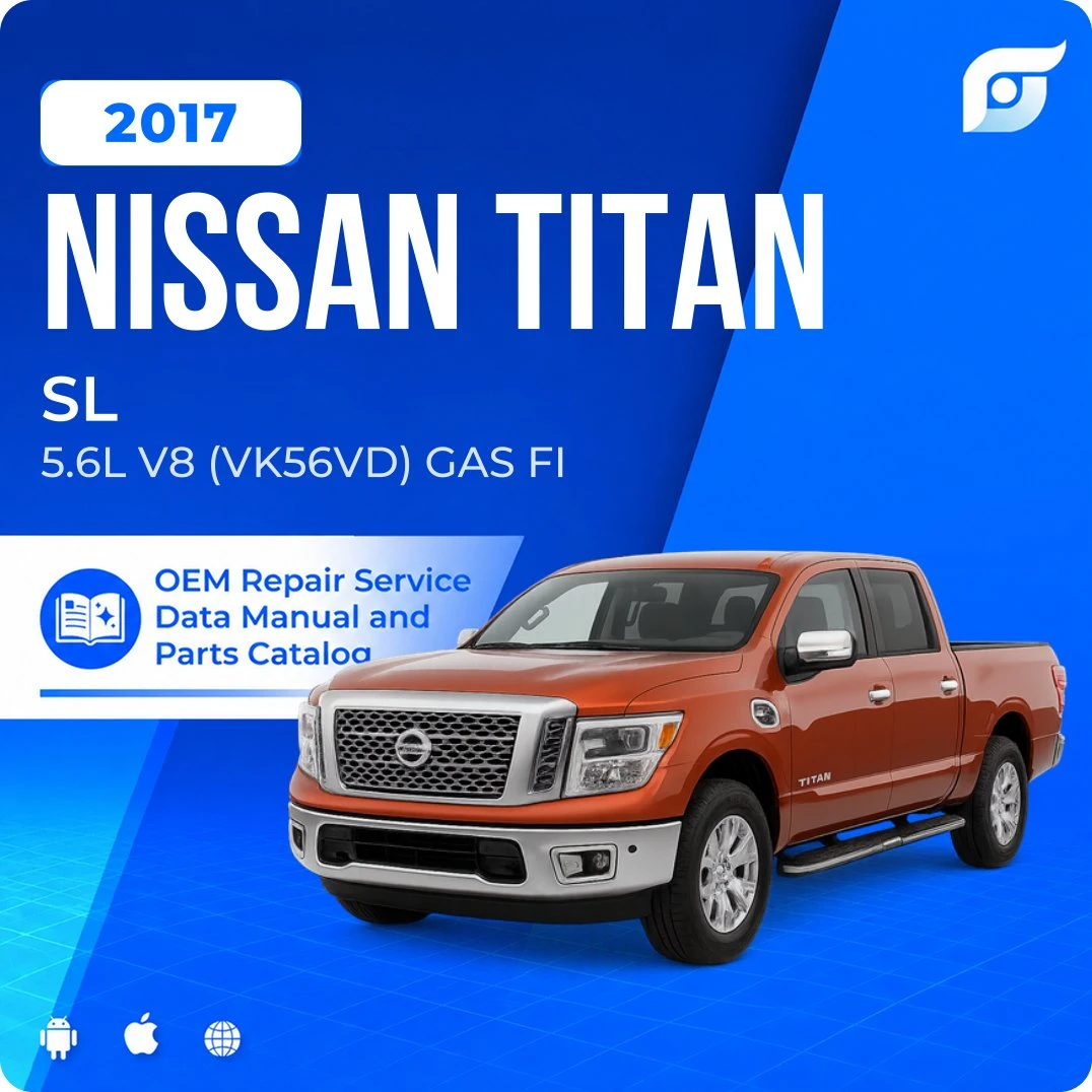 2017 Nissan TITAN SL - OEM Repair Service Manual
