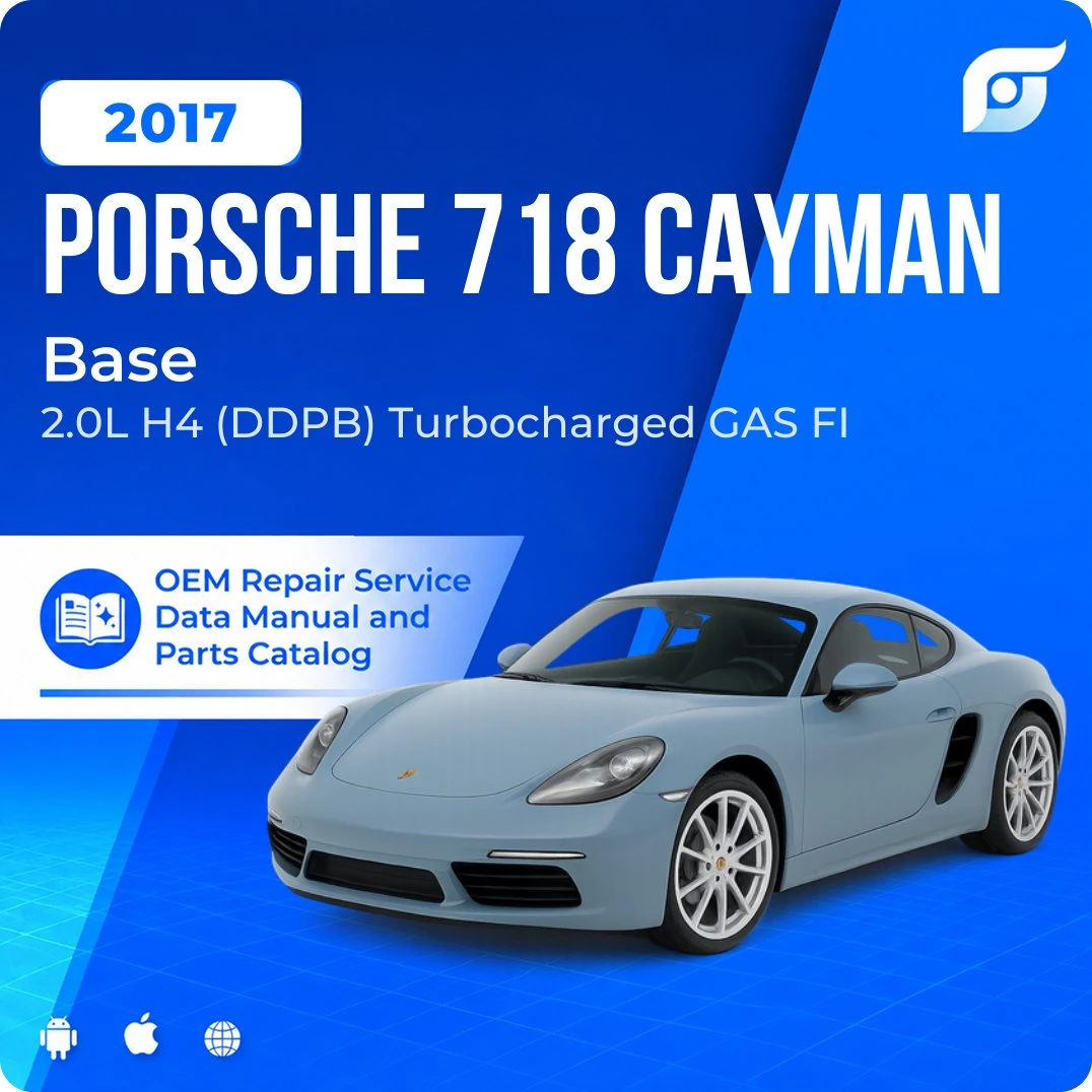 2017 Porsche 718 Cayman Base - OEM Repair Service Manual