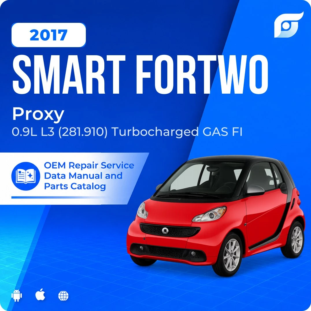 2017 Smart Fortwo Proxy - OEM Repair Service Manual