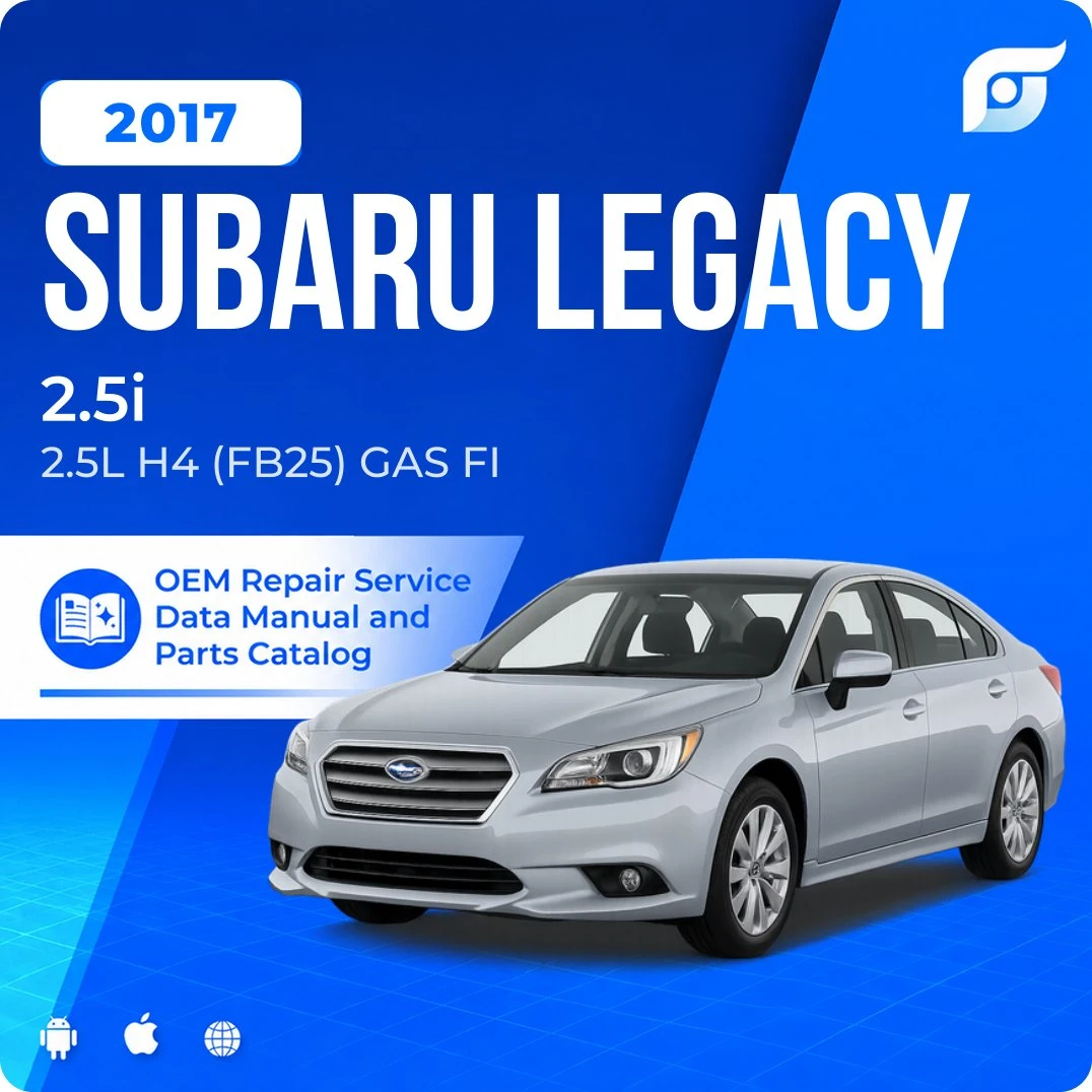 2017 Subaru Legacy 2.5i - OEM Repair Service Manual