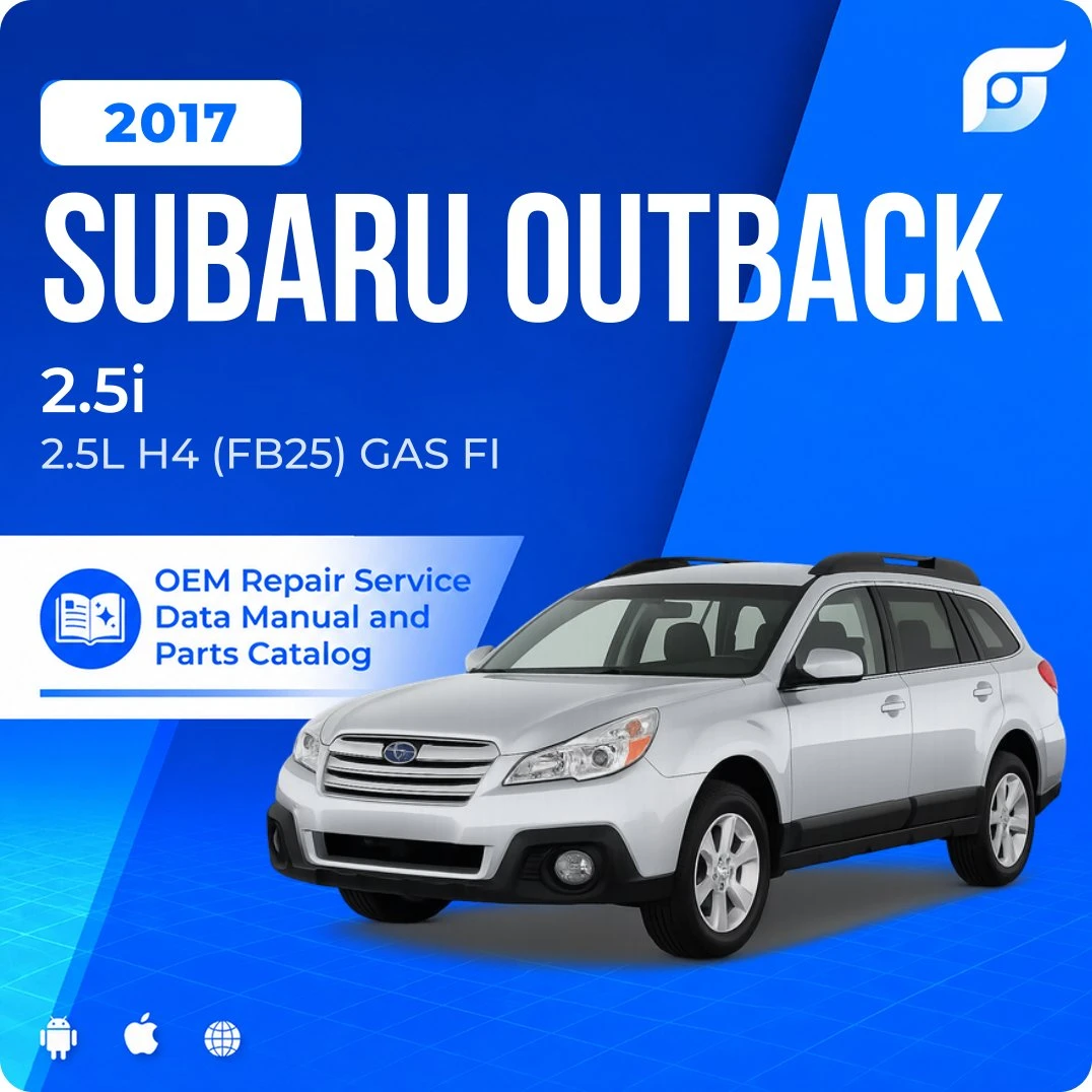 2017 Subaru Outback 2.5i - OEM Repair Service Manual