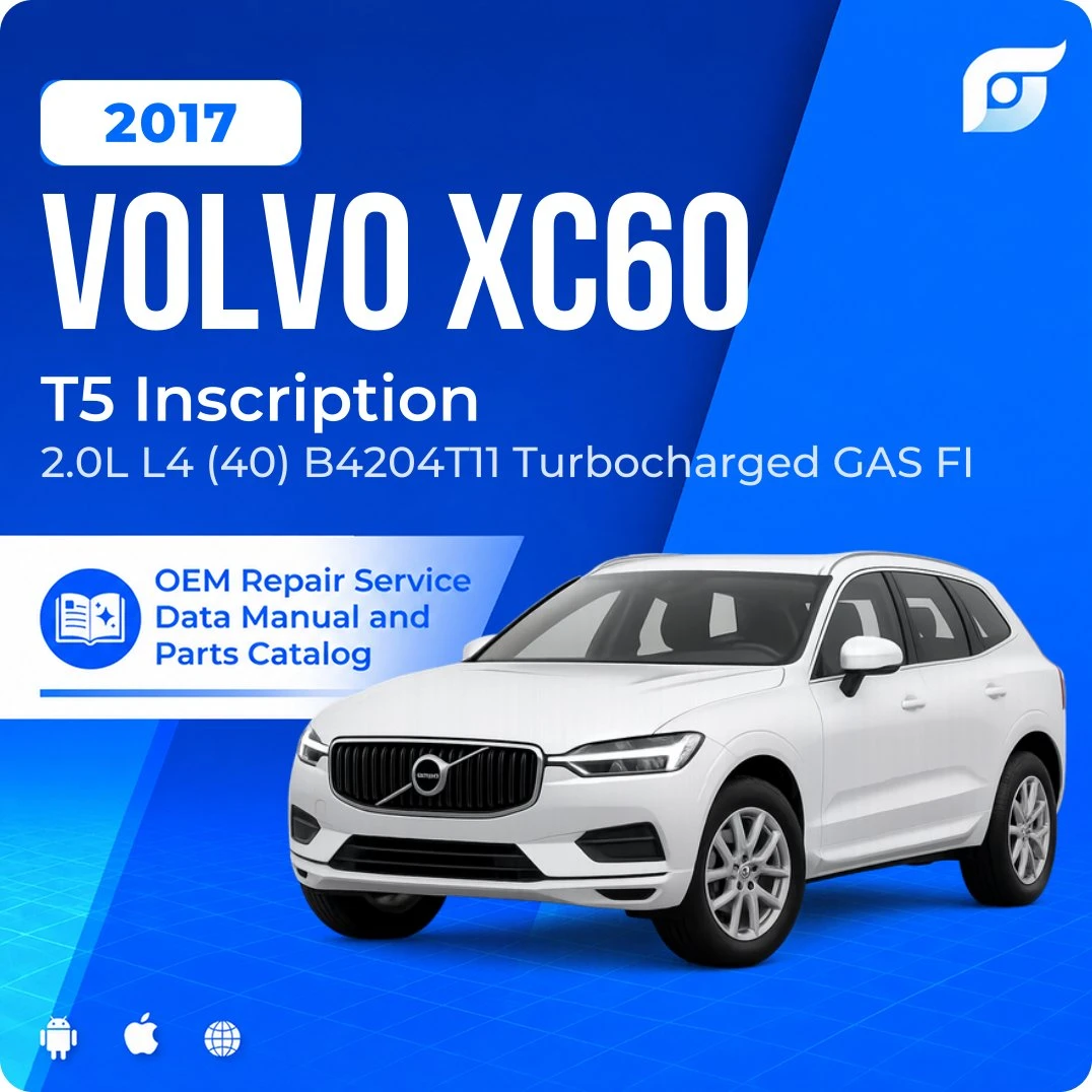 2017 Volvo XC60 T5 Inscription - OEM Repair Service Manual