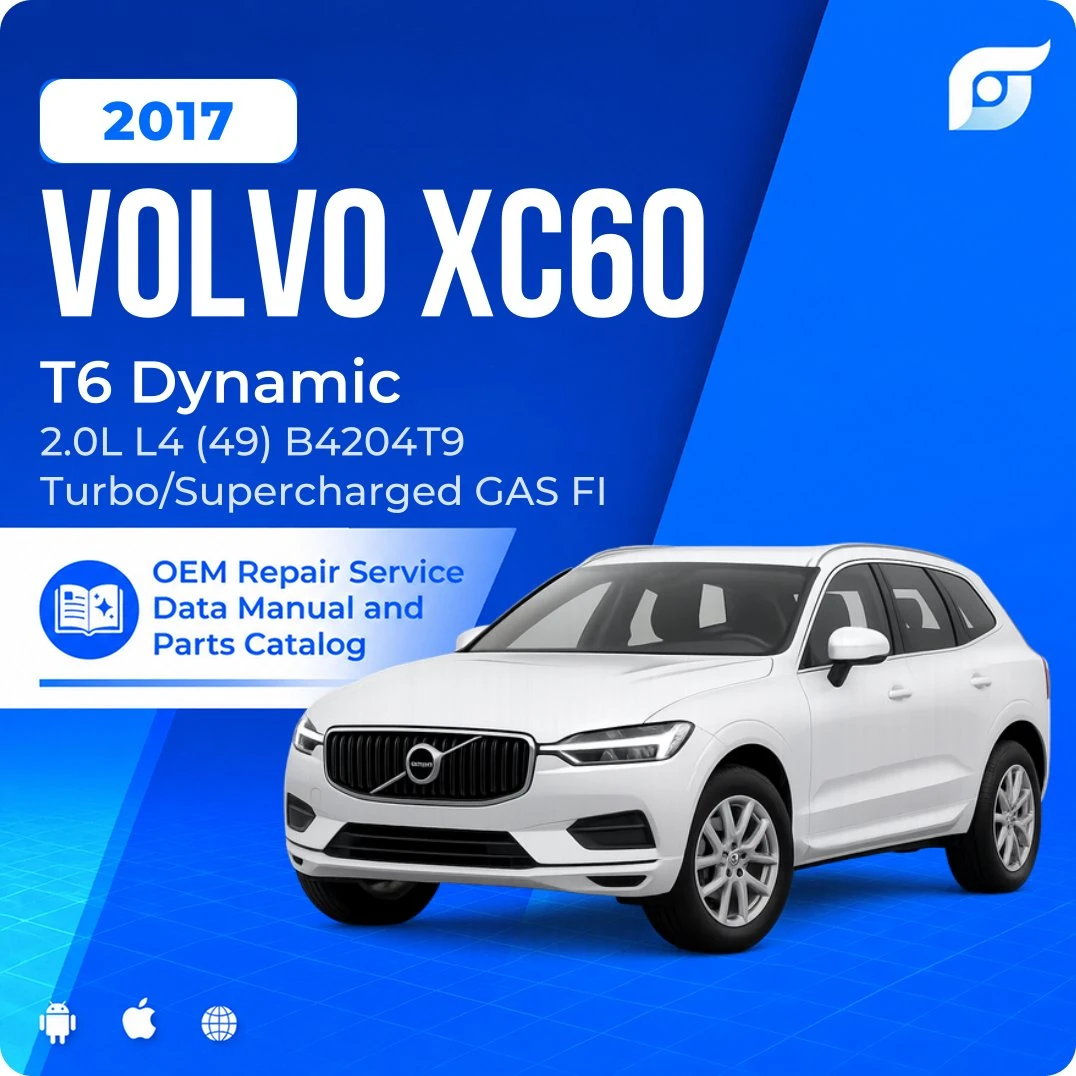 2017 Volvo XC60 T6 Dynamic - OEM Repair Service Manual