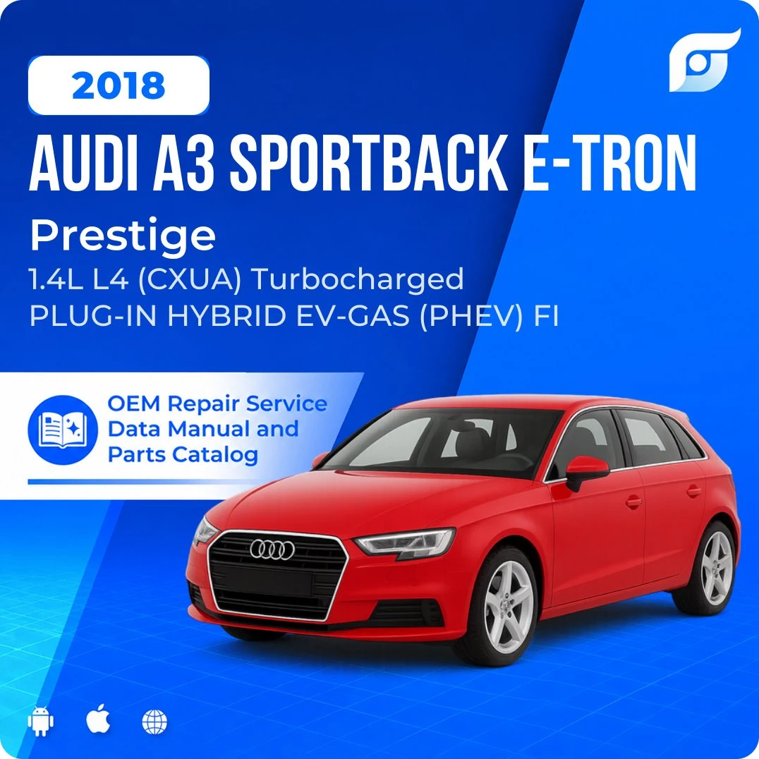 2018 Audi A3 Sportback e-tron Prestige - OEM Repair Service Manual