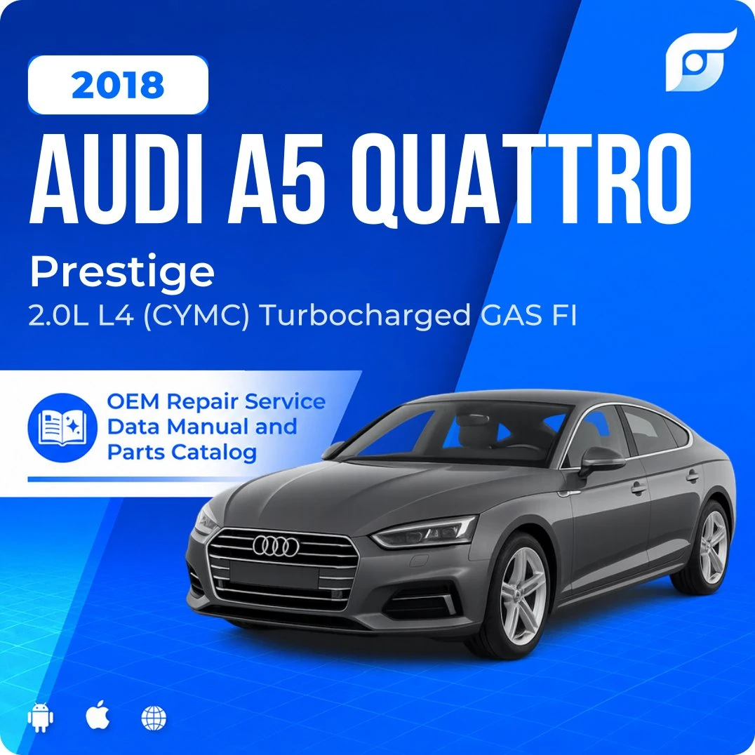 2018 Audi A5 Quattro Prestige - OEM Repair Service Manual