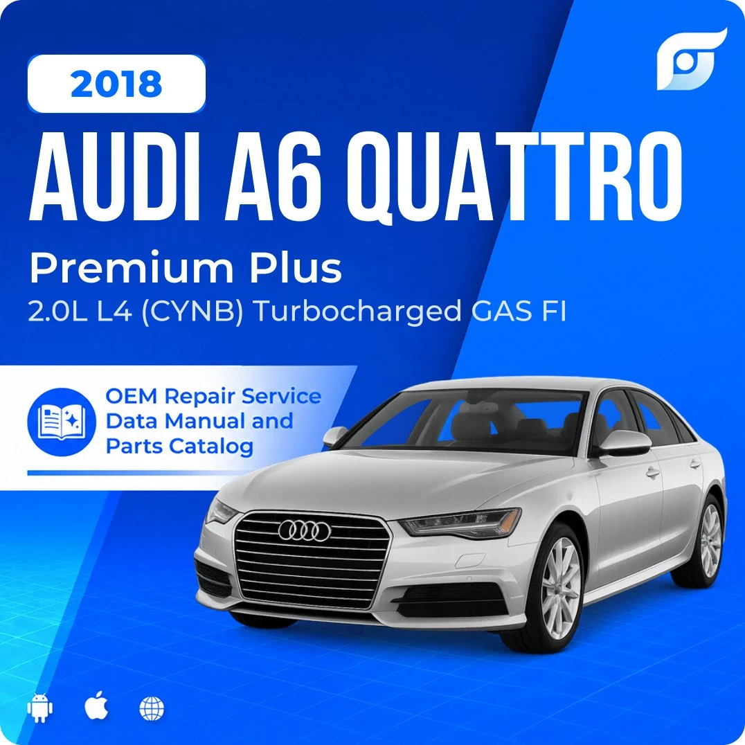 2018 Audi A6 Quattro Premium Plus - OEM Repair Service Manual