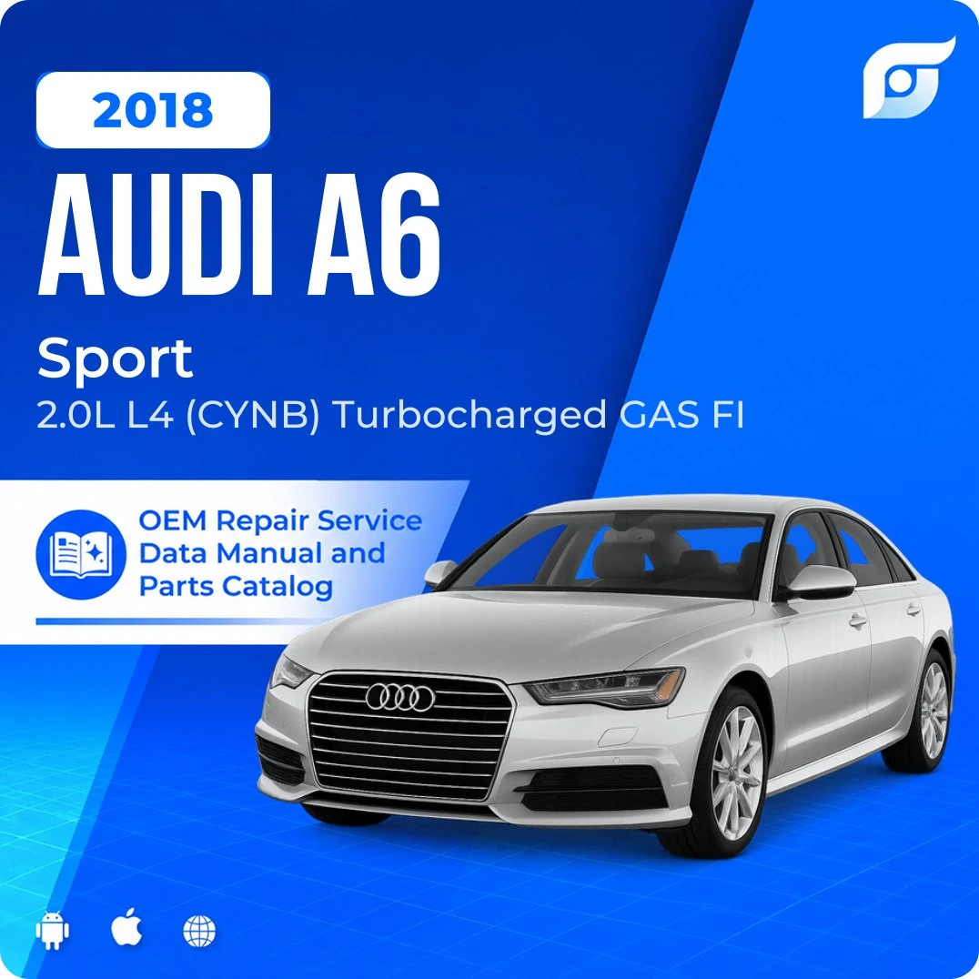 2018 Audi A6 Sport - OEM Repair Service Manual