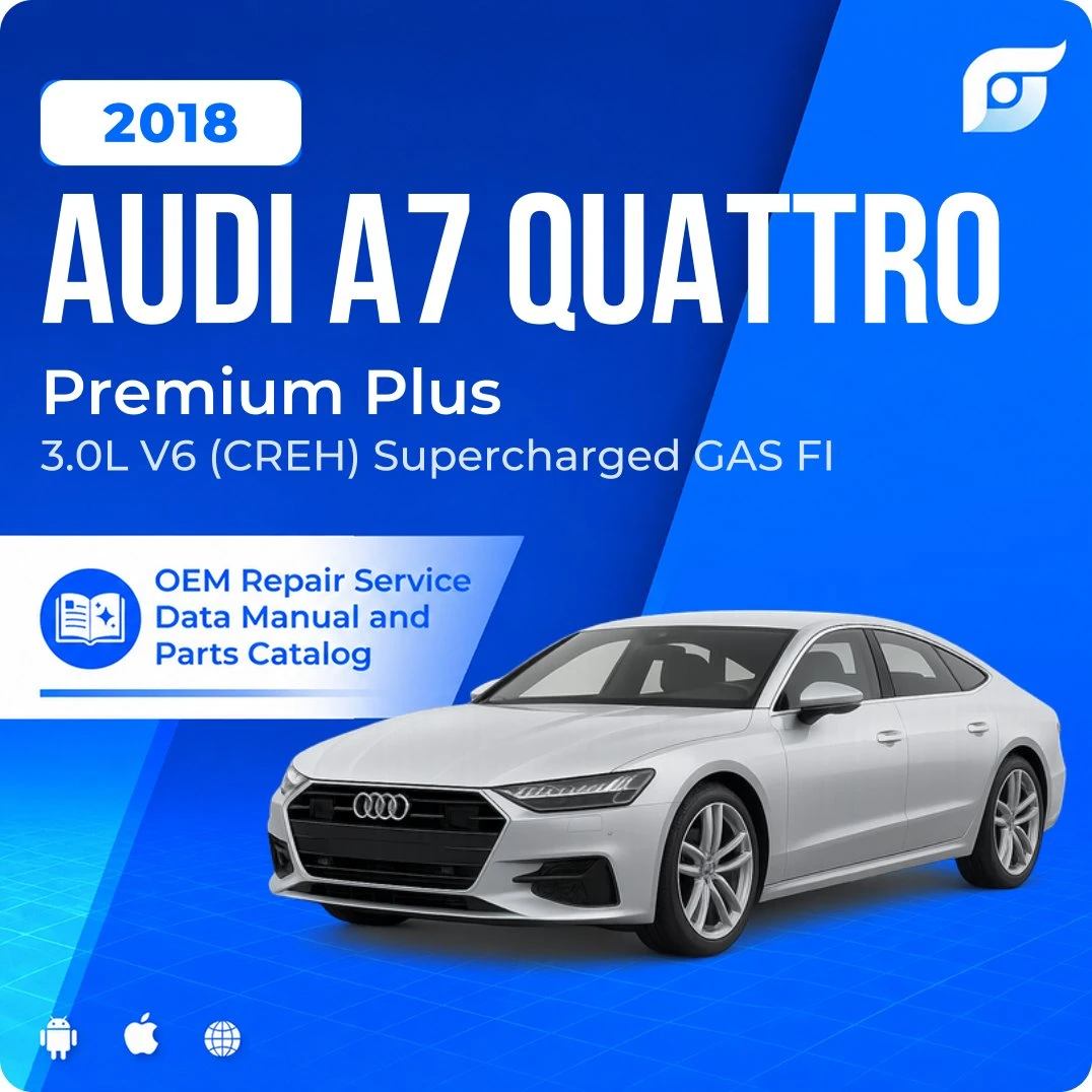 2018 Audi A7 Quattro Premium Plus - OEM Repair Service Manual