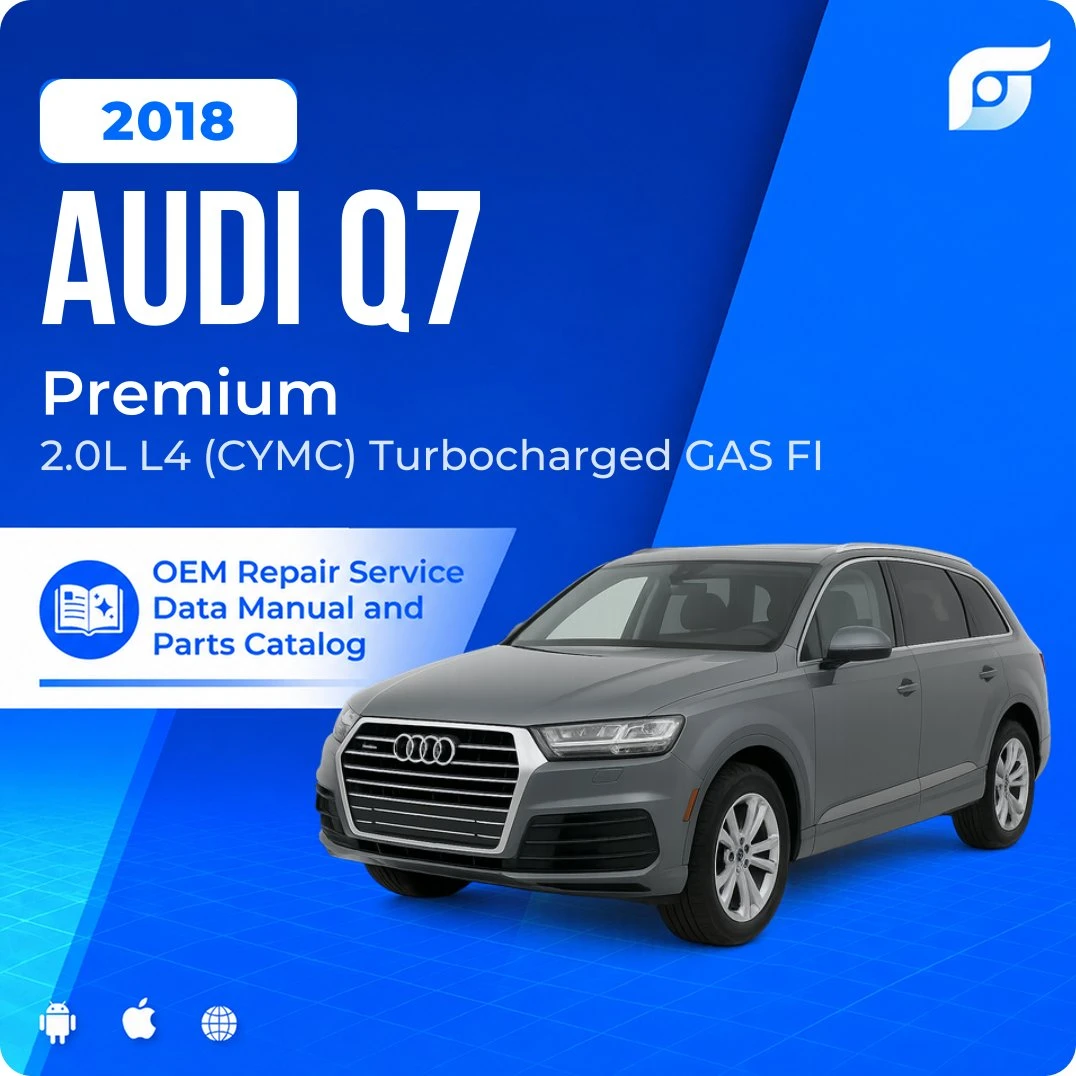 2018 Audi Q7 Premium - OEM Repair Service Manual