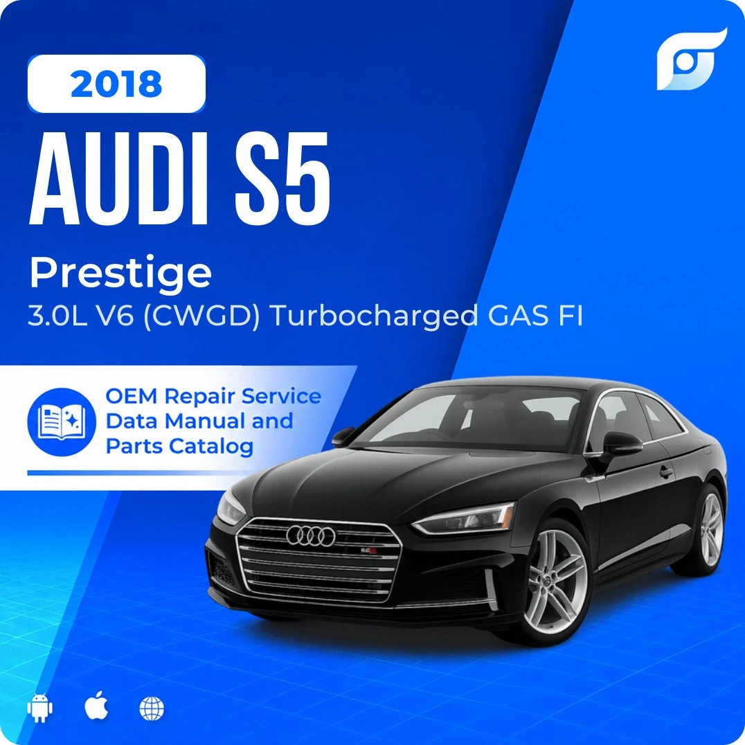 2018 Audi S5 Prestige - OEM Repair Service Manual