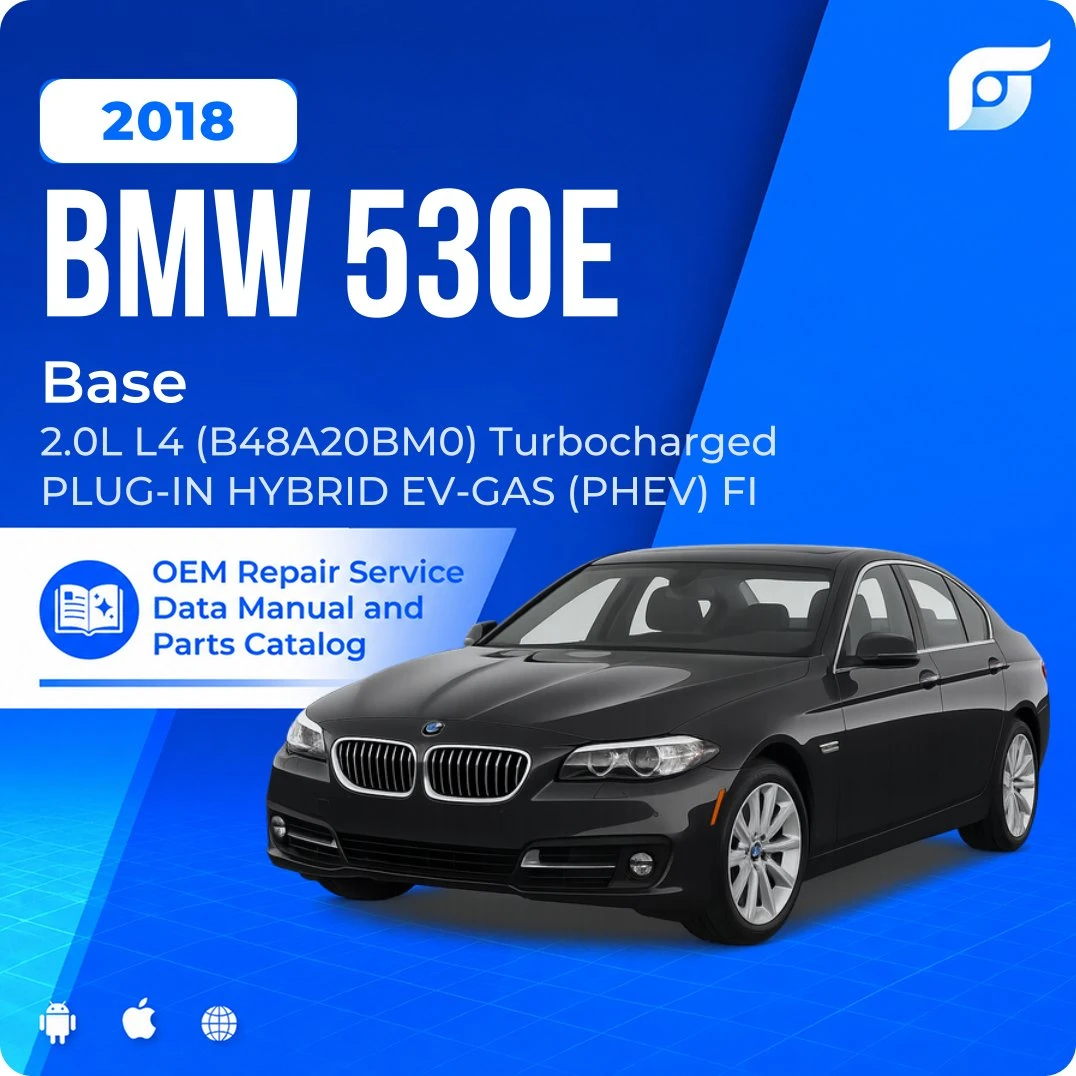 2018 BMW 530e Base - OEM Repair Service Manual